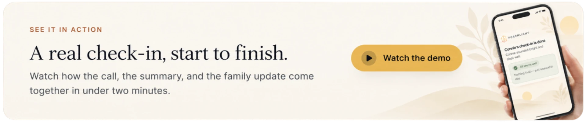 See Porchlight in action: a real check-in from call to family update.
